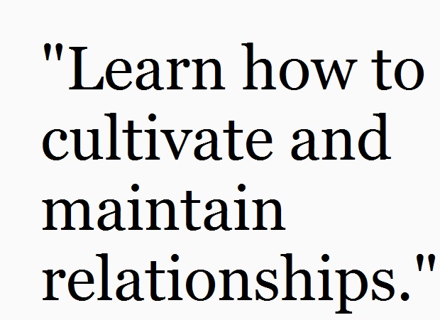 cultivate relationships